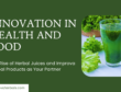 Innovation in Health and Food